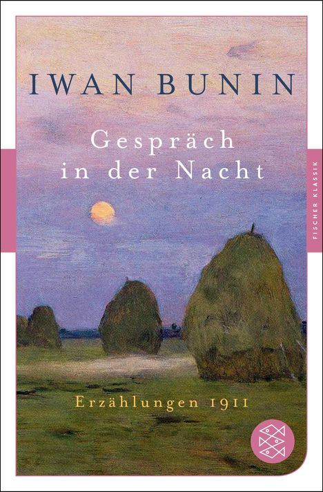 Iwan Bunin: Gespräch in der Nacht, Buch