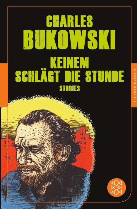 Charles Bukowski: Keinem schlägt die Stunde, Buch
