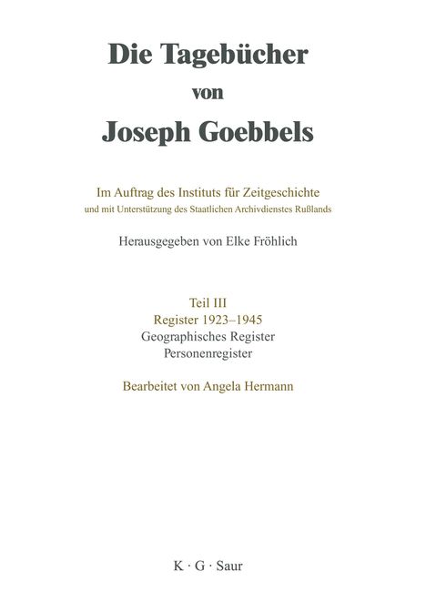 Die Tagebücher von Joseph Goebbels, Geographisches Register und Personenregister, Buch