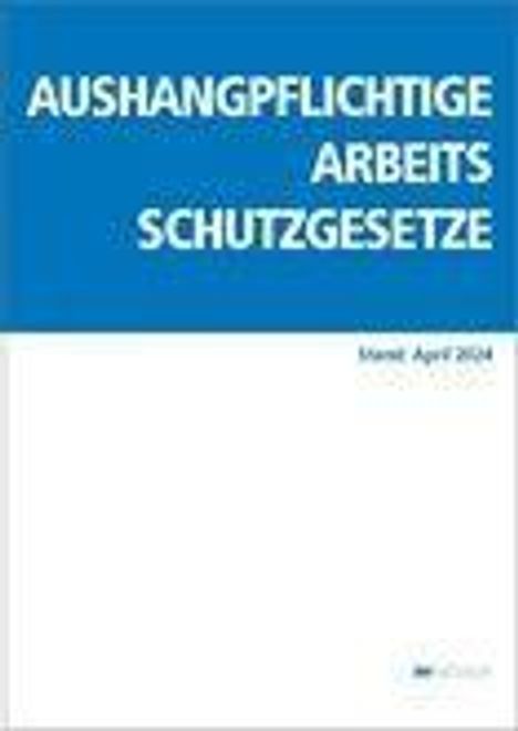 Aushangpflichtige Arbeitsschutzgesetze, Buch