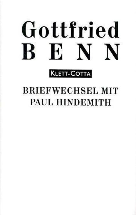 Gottfried Benn: Briefwechsel mit Paul Hindemith, Buch