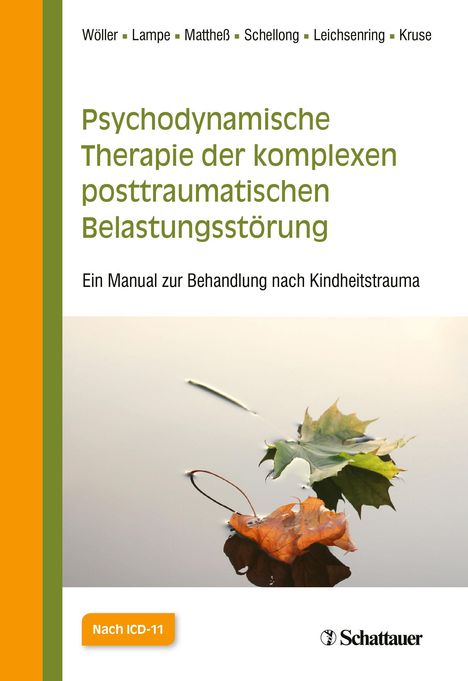 Wolfgang Wöller: Psychodynamische Therapie der komplexen posttraumatischen Belastungsstörung, Buch