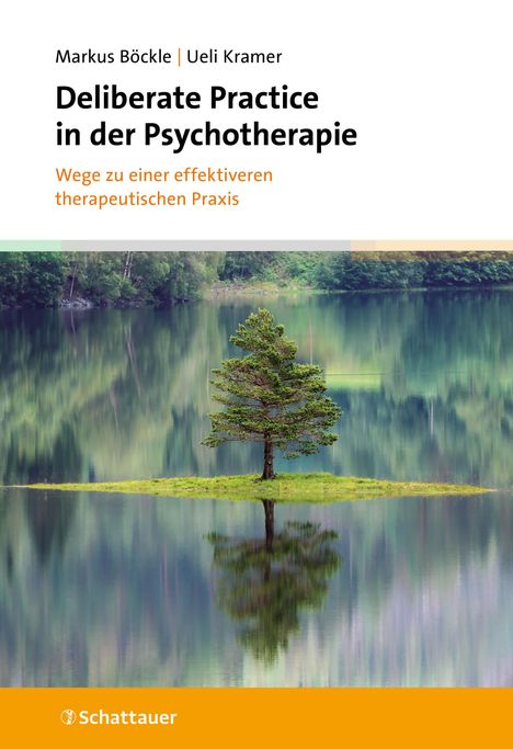 Markus Böckle: Deliberate Practice in der Psychotherapie, Buch