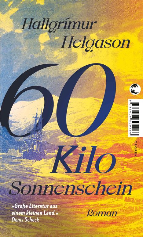 Hallgrímur Helgason: 60 Kilo Sonnenschein, Buch