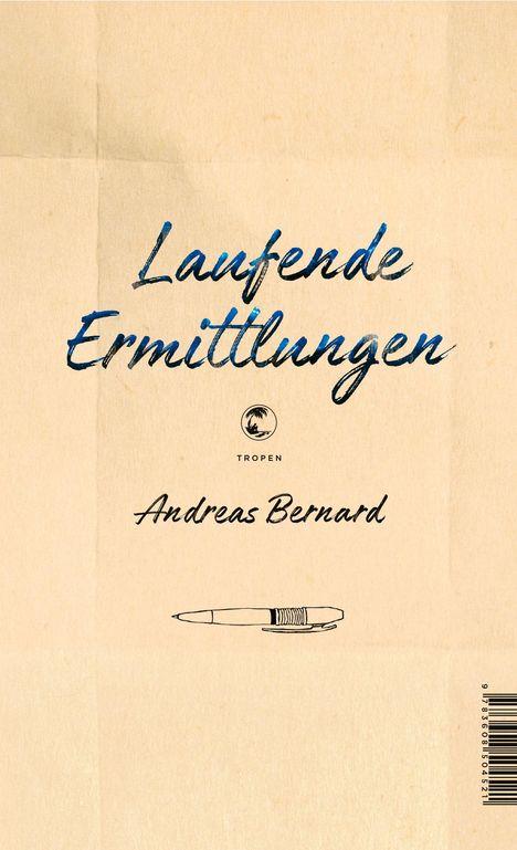 Andreas Bernard: Laufende Ermittlungen, Buch
