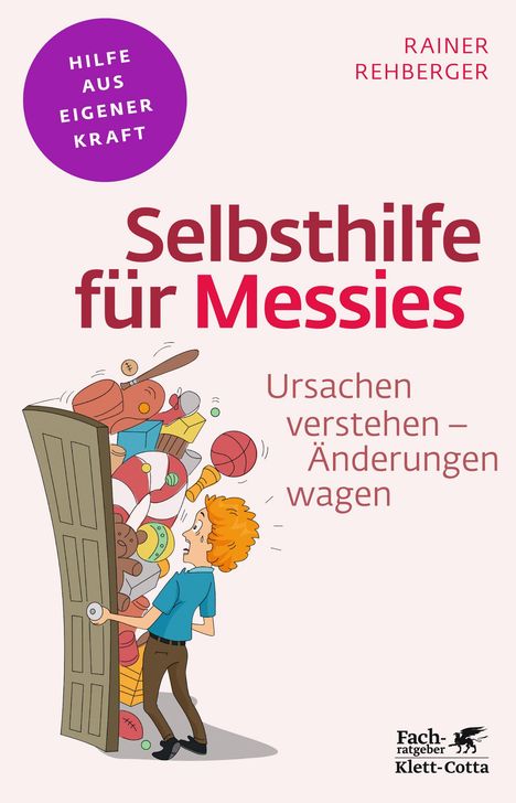 Rainer Rehberger: Selbsthilfe für Messies (Fachratgeber Klett-Cotta), Buch