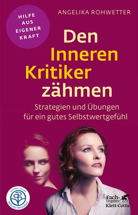 Angelika Rohwetter: Den Inneren Kritiker zähmen, Buch