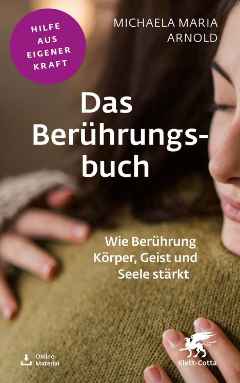 Michaela Maria Arnold: Das Berührungsbuch (Fachratgeber Klett-Cotta), Buch