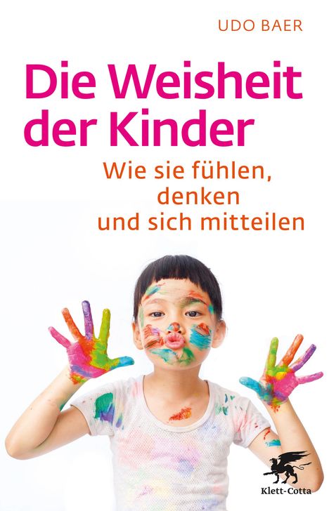 Udo Baer: Die Weisheit der Kinder, Buch