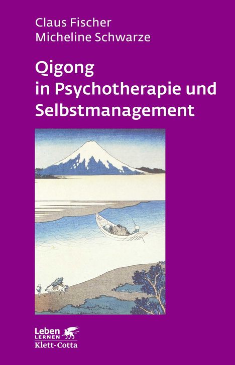 Claus Fischer: Qigong in Psychotherapie und Selbstmanagement, Buch