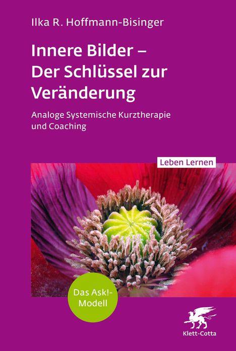 Ilka R. Hoffmann-Bisinger: Innere Bilder - Der Schlüssel zur Veränderung (Leben Lernen, Bd. 343), Buch