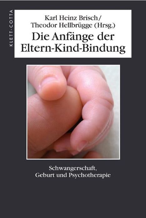 Die Anfänge der Eltern-Kind-Bindung, Buch