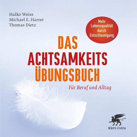 Halko Weiss: Das Achtsamkeits-Übungsbuch, Buch