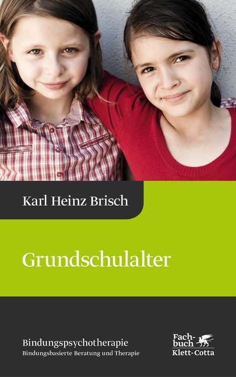 Karl Heinz Brisch: Grundschulalter, Buch