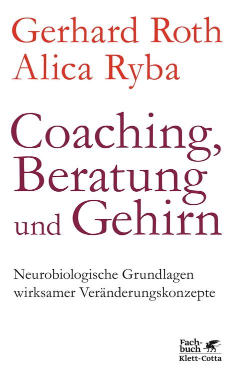 Gerhard Roth: Coaching, Beratung und Gehirn, Buch