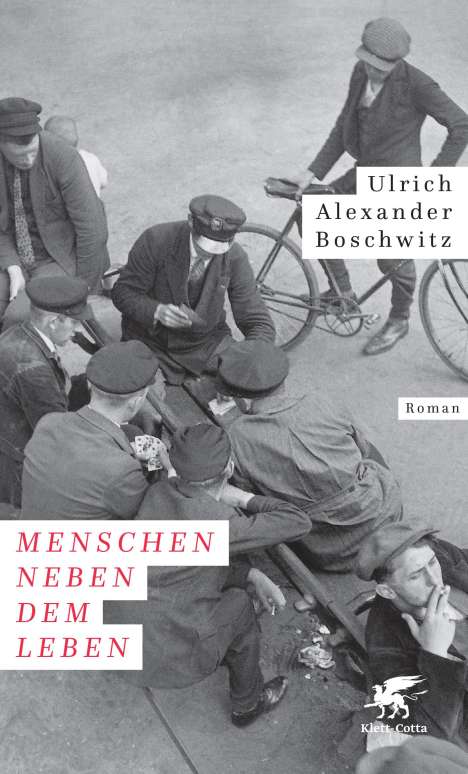 Ulrich Alexander Boschwitz: Menschen neben dem Leben, Buch