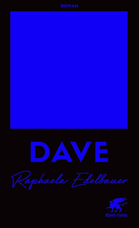 Raphaela Edelbauer: Dave, Buch