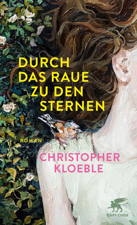Christopher Kloeble: Durch das Raue zu den Sternen, Buch