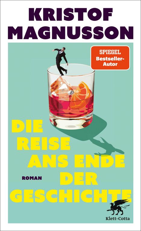 Kristof Magnusson: Die Reise ans Ende der Geschichte, Buch