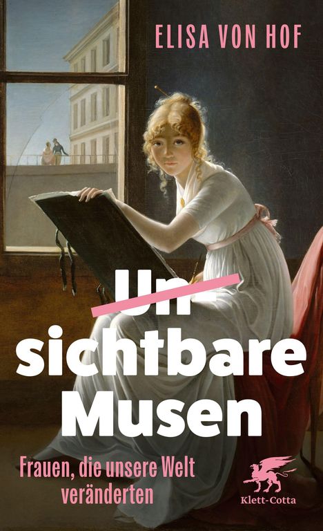 Titel: "Unsichtbare Musen", Autorin: Elisa von Hof. Auf einem Gemälde sitzt eine Frau am Fenster mit Malutensilien. Logo unten rechts.