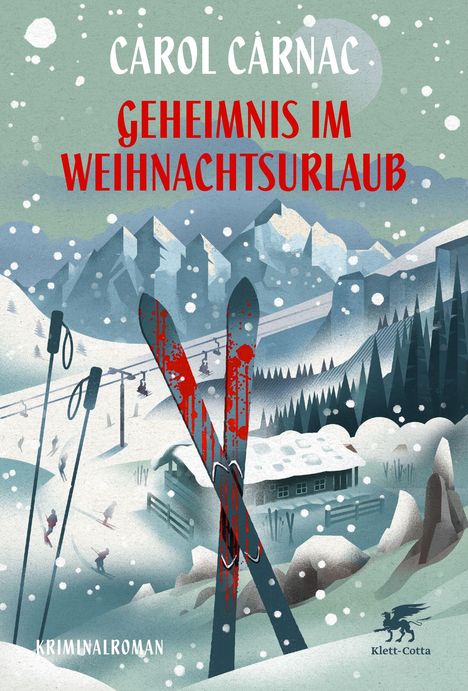 "Carol Carnac: Geheimnis im Weihnachtsurlaub. Kriminalroman. Winterliche Berglandschaft mit blutbedeckten Skiern."