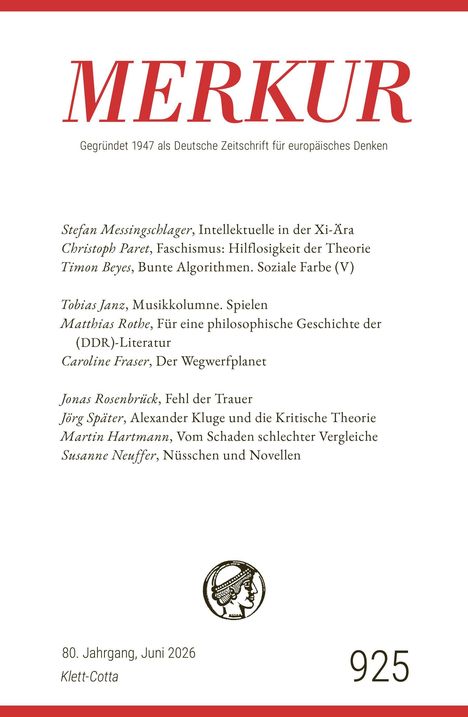 Titel: MERKUR. Gegründet 1947 als Deutsche Zeitschrift. Namen und Themen von Essays gefolgt von Klett-Cotta Logo. Ausgabe: Juni 2026.