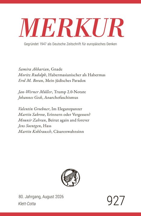 MERKUR, Gegründet 1947 als Deutsche Zeitschrift, 80. Jahrgang, August 2026, Klett-Cotta, Ausgabe 927. Enthält Artikelnamen und Autoren. Logo mit antikem Profil.