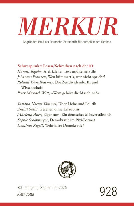 Merkur, Schwerpunkt: Lesen/Schreiben nach der KI, Autoren-Themen. 80. Jahrgang, September 2026, Klett-Cotta, 928. Logo einer griechischen Büste.