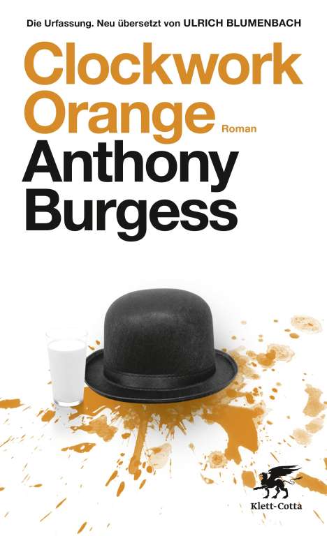 Anthony Burgess (1917-1993): Clockwork Orange, Buch