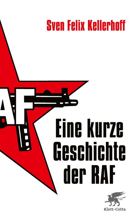 Sven-Felix Kellerhoff: Eine kurze Geschichte der RAF, Buch