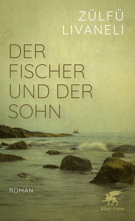 Zülfü Livaneli: Der Fischer und der Sohn, Buch