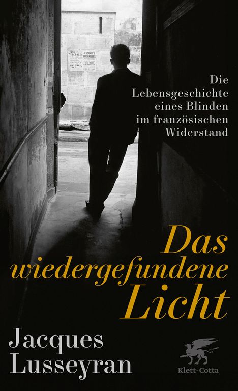 Jacques Lusseyran: Das wiedergefundene Licht, Buch