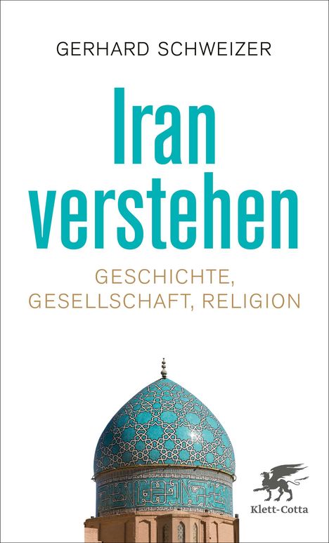 Gerhard Schweizer: Iran verstehen, Buch