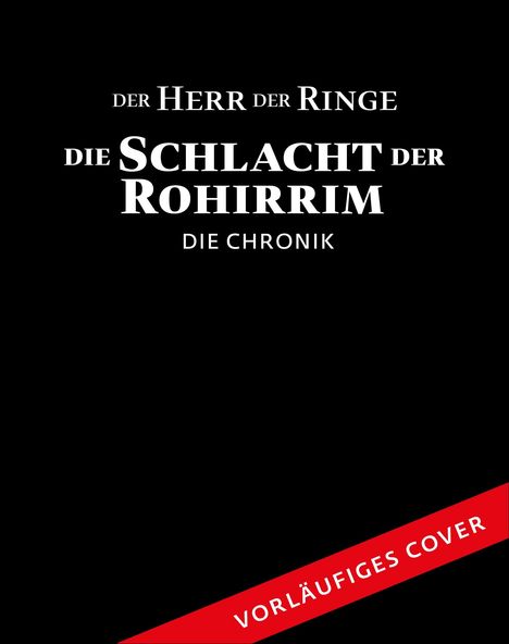 Daniel Falconer: Der Herr der Ringe: Die Schlacht der Rohirrim - Die Chronik, Buch