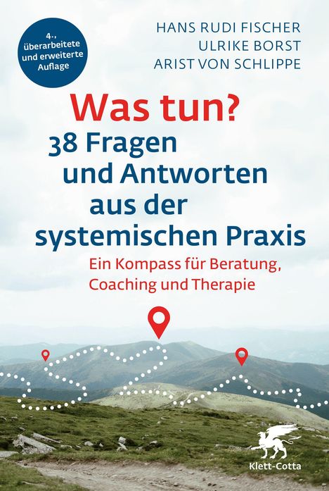 Text im Bild: "Was tun? 38 Fragen und Antworten aus der systemischen Praxis". Hintergrund: Hügelige Landschaft.
