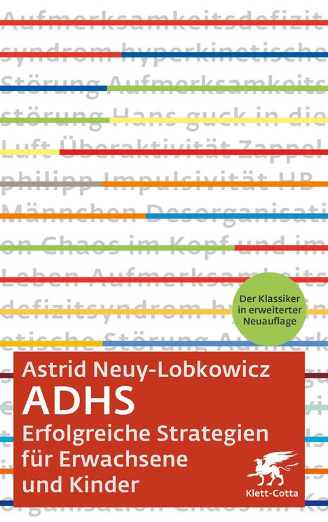 Text: "Astrid Neuy-Lobkowicz, ADHS, Erfolgreiche Strategien für Erwachsene und Kinder." Bunter Hintergrund mit Streifen.