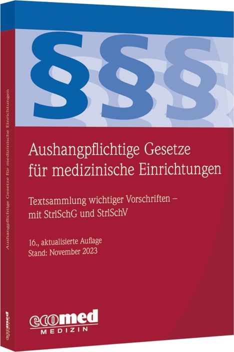 Aushangpflichtige Gesetze für medizinische Einrichtungen, Buch