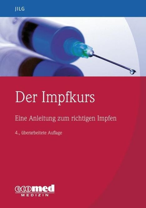 Wolfgang Jilg: Jilg, W: Impfkurs, Buch