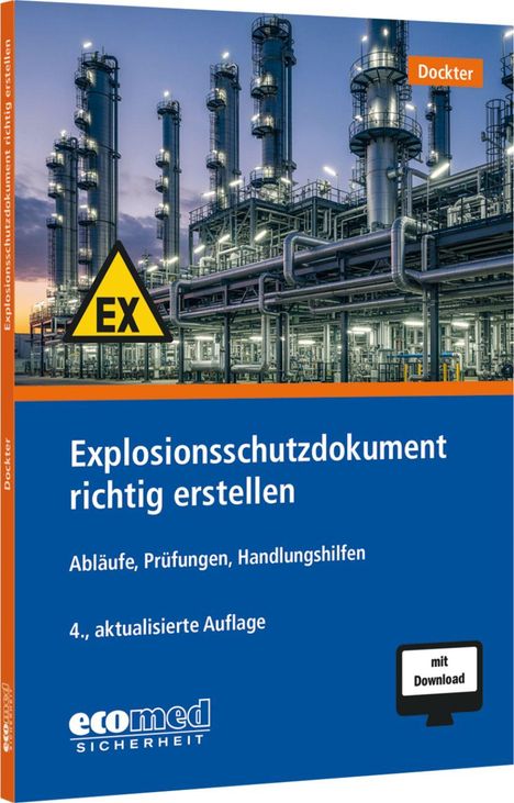 "Explosionsschutzdokument richtig erstellen" steht auf einem blauen Hintergrund, über einem Industriekomplex mit EX-Symbol.
