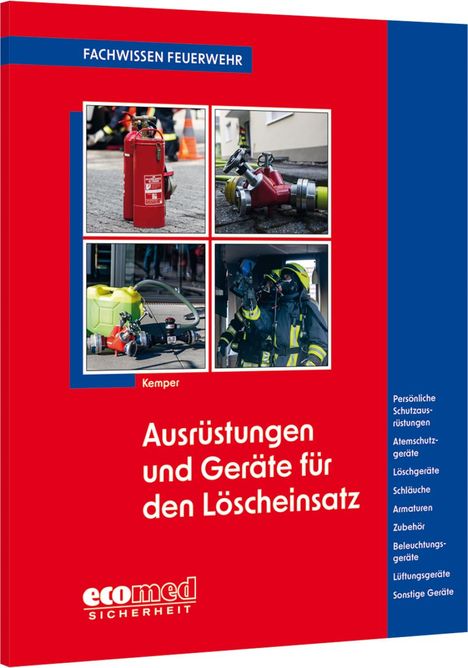 Hans Kemper: Ausrüstungen und Geräte für den Löscheinsatz, Buch