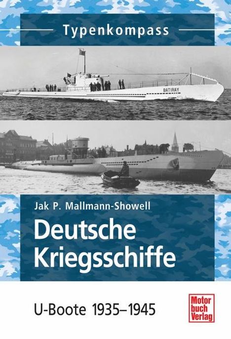 Jak P. Mallmann-Showell: Deutsche Kriegsschiffe, Buch