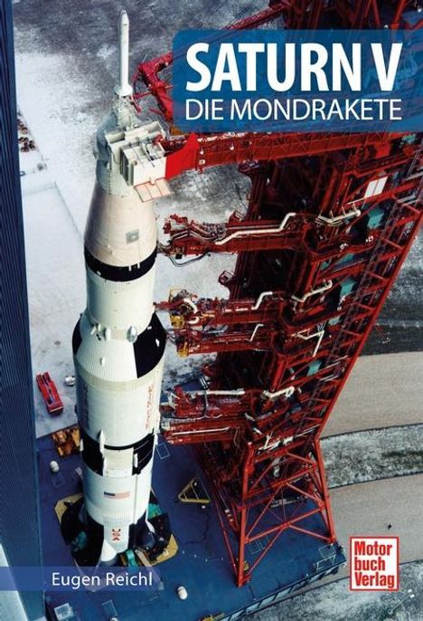 Eugen Reichl: Saturn V, Buch