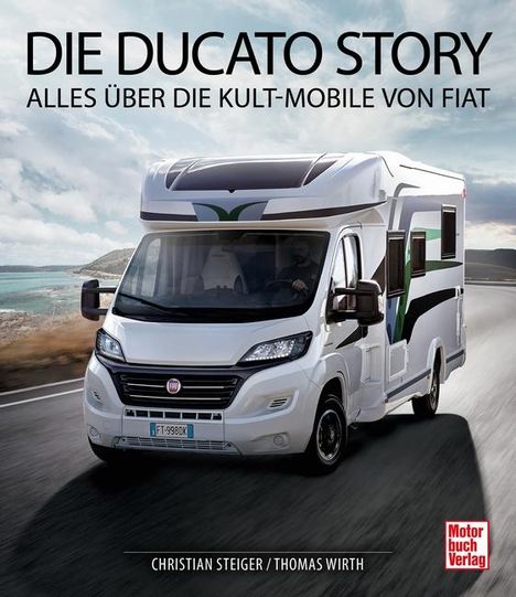 Christian Steiger: Die Ducato Story, Buch