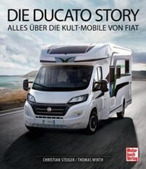 Christian Steiger: Die Ducato Story, Buch