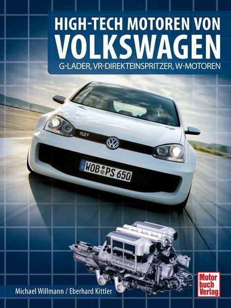 Eberhard Kittler: High-Tech Motoren von Volkswagen, Buch