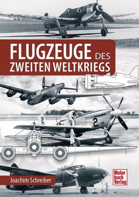 Joachim Schreiber: Flugzeuge des Zweiten Weltkriegs, Buch