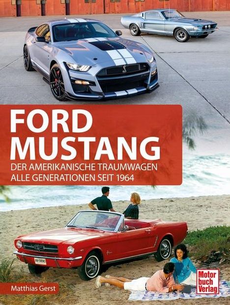 Matthias Gerst: Ford Mustang, Buch