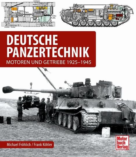 Michael Fröhlich: Deutsche Panzertechnik, Buch