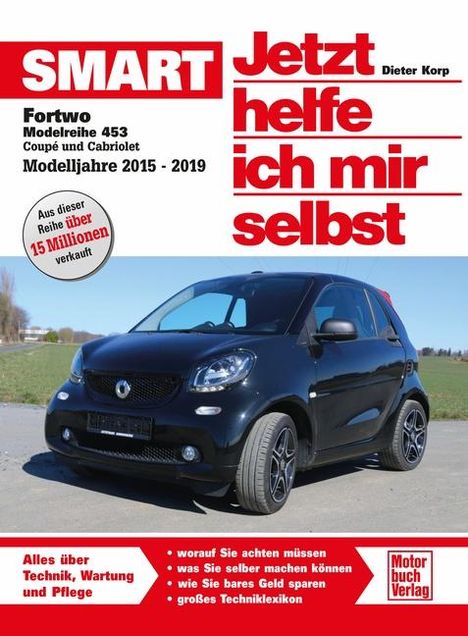 Christoph Pandikow: Smart Fortwo Modellreihe 453, Buch