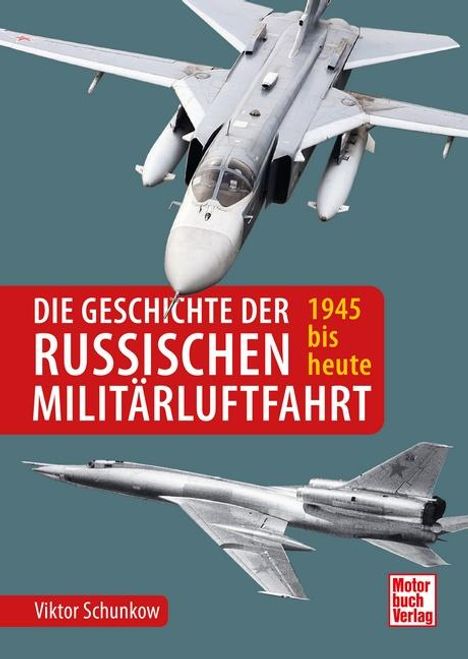 Viktor Schunkow: Die Geschichte der russischen Militärluftfahrt, Buch